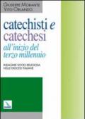 Catechisti e catechesi all'inizio del terzo millennio. Indagine socio-religiosa nelle diocesi italiane