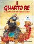 Il quarto re. La più affascinante delle leggende natalizie