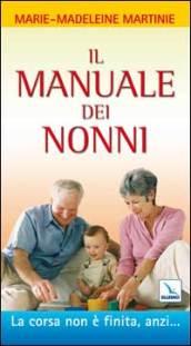 Il manuale dei nonni. La corsa non è finita, anzi.