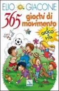 365 giochi di movimento. Il gioco è vita