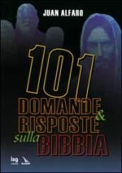 101 domande & risposte sulla Bibbia