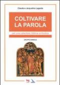 Coltivare la parola. Per una catechesi biblica simbolica