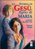 Storia di Gesù, figlio di Maria (La)