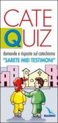 Catequiz. 3.Domande e risposte sul catechismo «Sarete miei testimoni»