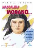 Maddalena Morano. Una donna che ha inculturato il carisma mornesino in Sicilia.