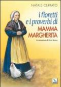 I fioretti e i proverbi di mamma Margherita. La mamma di Don Bosco