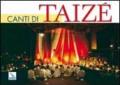 Canti di Taizé. Libro con parole e musica
