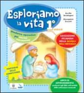 Esploriamo la vita. Educazione religiosa nella scuola dell'infanzia. Quaderno operativo per piccoli esploratori. Livello 1