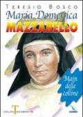 Maria Domenica Mazzarello. Main delle colline