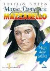 Maria Domenica Mazzarello. Main delle colline