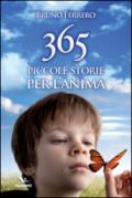 365 piccole storie per l'anima (Pensieri per la riflessione Vol. 31)