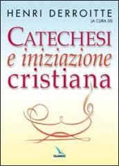 Catechesi e iniziazione cristiana