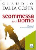 Scommessa sull'uomo