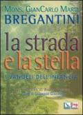 La strada e la stella. I vangeli dell'infanzia