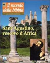 Il mondo della Bibbia (2006). 5.Sant'Agostino, vescovo d'Ippona