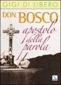 Don Bosco apostolo della parola