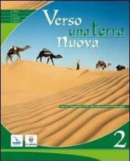 Verso una terra nuova. Testo di IRC per la Scuola media. Vol. 2