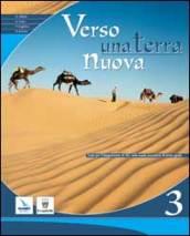 Verso una terra nuova. Testo di IRC per la Scuola media vol.3