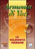 Armonia di voci (2007). Con CD Audio. Vol. 1: Le solennità mariane.