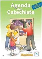 Agenda del catechista. Anno catechistico 2007-2008