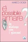 E possibile amare? In dialogo con i giovani