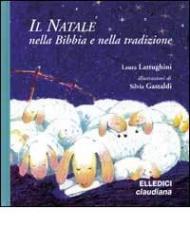 Il Natale nella Bibbia e nella tradizione