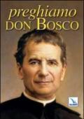 Preghiamo don Bosco