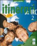 Itinerari di IRC. Schede tematiche. Per le Scuole superiori vol.2