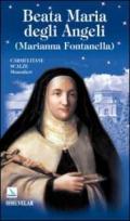 Beata Maria degli Angeli. Marianna Fontanella