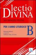 Lectio divina sui Vangeli festivi. Per l'Anno liturgico B. Meditando giorno e notte nella legge del Signore