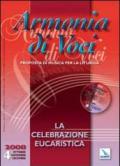 Armonia di voci (2008). Con CD Audio: 4