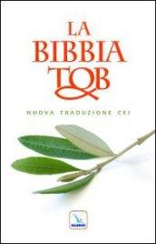 La Bibbia Tob. Nuova traduzione Cei