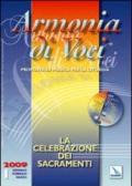 Armonia di Voci (2009). Con Cd Audio. 1.La celebrazione dei sacramenti