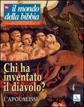 Il mondo della Bibbia (2009). 1.Chi ha inventato il diavolo? L'Apocalisse