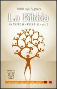 Parola del Signore. La Bibbia per la lettura. Traduzione interconfessionale in lingua corrente