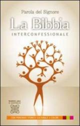 Parola del Signore. La Bibbia interconfessionale. Con percorso storico culturale a colori