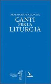 Repertorio nazionale. Canti per la liturgia. Partitura