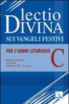 Lectio divina sui Vangeli festivi. Per l'Anno liturgico C. Meditando giorno e notte nella legge del Signore