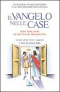 Il Vangelo nelle case. Origine, finalità, metodo dei Centri di Ascolto della Parola di Dio