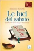 Le Luci del sabato. Spunti di riflessione per una 