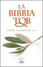 La Bibbia Tob. Nuova traduzione Cei