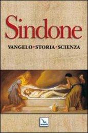 Sindone. Vangelo, storia, scienza