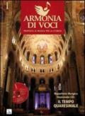 Repertorio liturgico nazionale CEI: il tempo quaresimale. Armonia di voci, n. 1 gennaio-febbraio-marzo 2010. Con CD Audio