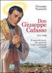 Don Giuseppe Cafasso (1811-1860). Il santo dei preti, dei carcerati e dei condannati a morte