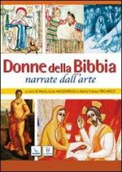 Donne della Bibbia narrate dall'arte. Insegnare la religione con l'arte