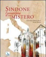 Sindone. L'avventura di un mistero