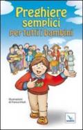 Preghiere semplici per tutti i bambini