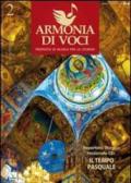 Repertorio liturgico nazionale Cei: il tempo pasquale. Armonia di voci. N. 2 aprile, maggio, giugno 2010. Con CD Audio