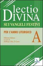 Lectio divina sui Vangeli festivi. Per l'Anno liturgico A. Meditando giorno e notte nella legge del Signore