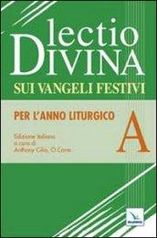 Lectio divina sui Vangeli festivi. Per l'Anno liturgico A. Meditando giorno e notte nella legge del Signore